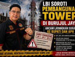 LBI Soroti Pembangunan Tower di Burujul Jaya, Ancam Layangkan Surat ke Bupati dan APH
